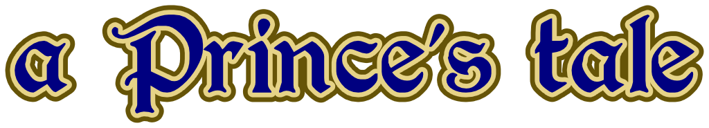 A Prince's Tale – tiny-pastry